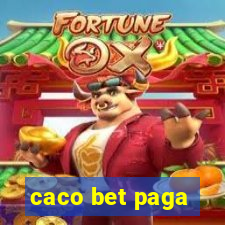 caco bet paga